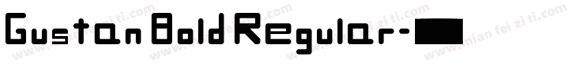 Gustan Bold Regular字体转换